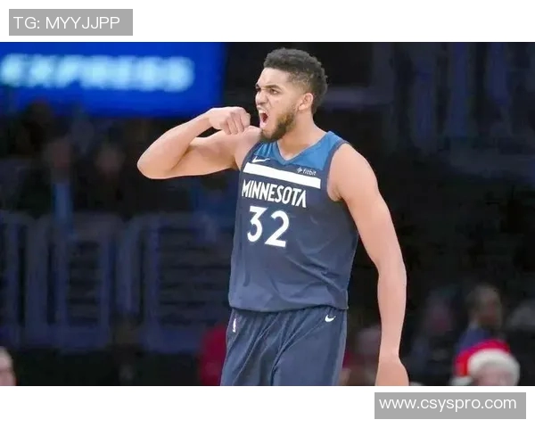 卡尔安东尼唐斯如何在NBA赛场上重塑自己的职业生涯与球队影响力